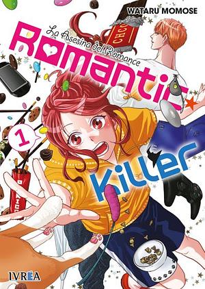 Romantic Killer, la asesina del romance 01 by Wataru Momose