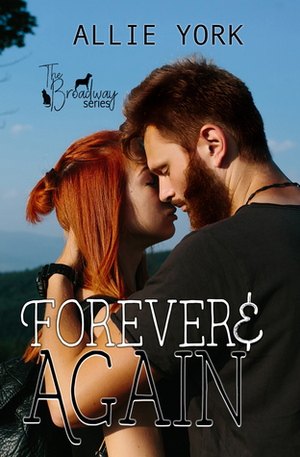 Forever & Again by Allie York