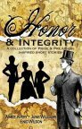 Honor and Integrity: A Collection of Pride and Prejudice-Inspired Short Stories by Aimée Avery, Enid Wilson, June Williams
