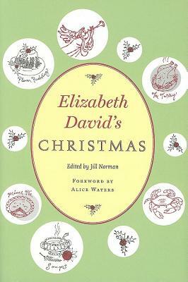 Elizabeth David's Christmas by Elizabeth David