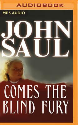 Comes the Blind Fury by John Saul