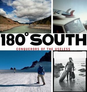 180° South by Yvon Chouinard, Jeff Johnson