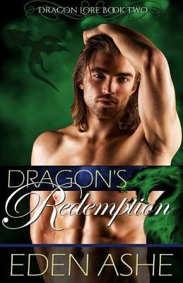 Dragon's Redemption by Eden Ashe