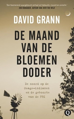 De maand van de bloemendoder by Pon Ruiter, David Grann