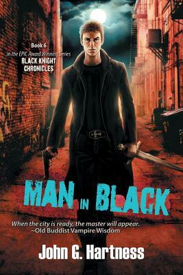 Man in Black by John G. Hartness