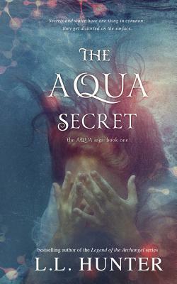 The Aqua Secret by L.L. Hunter