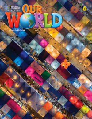 Our World 6 by Kate Cory-Wright, Kaj Schwermer