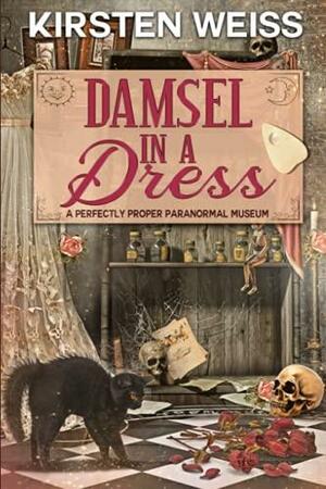 Damsel in a Dress by Kirsten Weiss