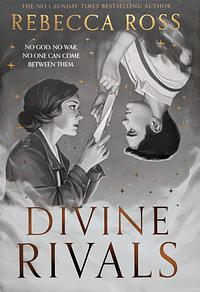 Divine Rivals by Rebecca Ross