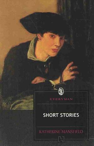 Short Stories by Mansfield, Katherine