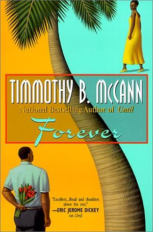 Forever by Timmothy B. McCann