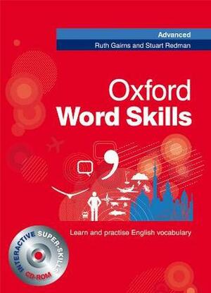 Oxford Word Skills Advanced by Ruth Gairns, Stuart Redman