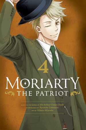 Moriarty the Patriot, Vol. 4 by Ryōsuke Takeuchi