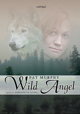 Wild Angel by Pat Murphy