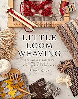 Little Loom Weaving by Fiona Daly