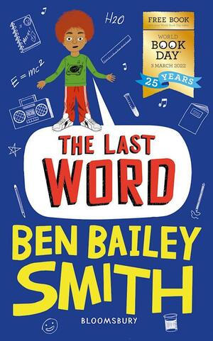 The Last Word by Ben Bailey Smith