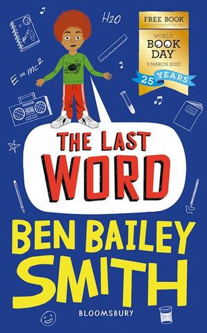The Last Word by Ben Bailey Smith