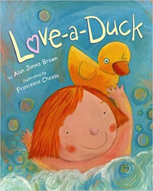 Love-a-Duck by Alan James Brown