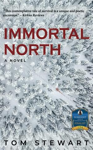 Immortal North by Tom Stewart