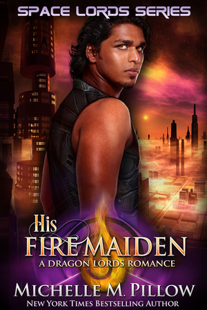 His Fire Maiden by Michelle M. Pillow