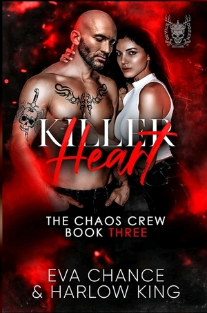 Killer Heart by Eva Chance, Harlow King