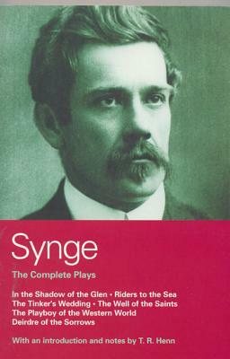 Synge: The Complete Plays by J.M. Synge