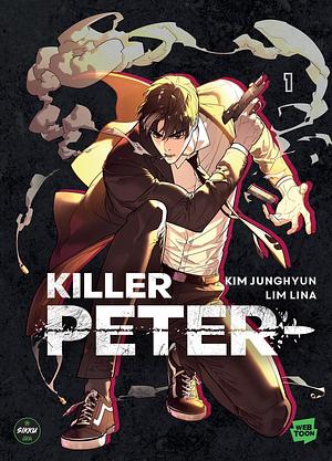 Killer Peter - Tome 1 by Lim Lina