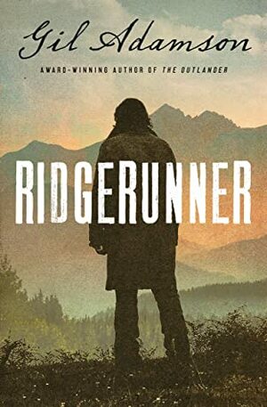 Ridgerunner by Gil Adamson