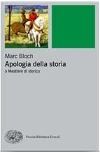 Apologia della storia by Etienne Bloch, Jacques Le Goff, Giuseppe Gouthier, Marc Bloch