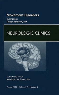 Movement Disorders, an Issue of Neurologic Clinics by Joseph Jankovic