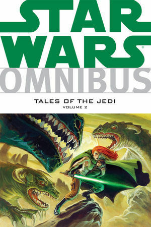 Star Wars Omnibus: Tales of the Jedi, Volume 2 by Tom Veitch, Kevin J. Anderson