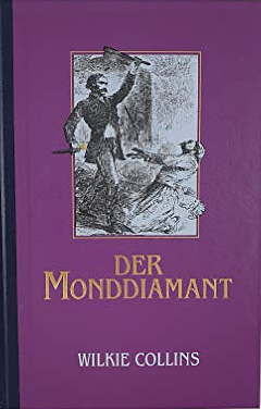 Der Monddiamant by Wilkie Collins