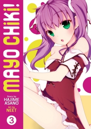 Mayo Chiki! Vol. 3 by Niito, Hajime Asano