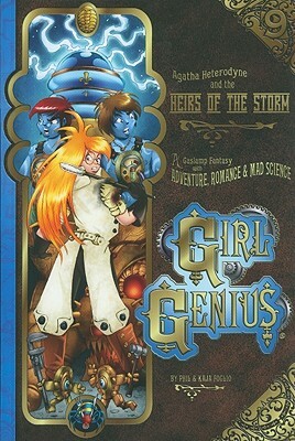 Girl Genius Volume 9: Agatha Heterodyne and the Heirs of the Storm SC by Phil Foglio