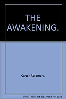 The Awakening by Rosemary Carter