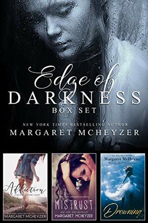 Edge of Darkness Box Set by Margaret McHeyzer