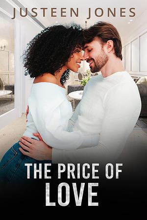 The Price Of Love by Justeen Jones, Justeen Jones