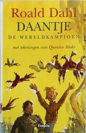 Daantje de Wereldkampioen by Roald Dahl