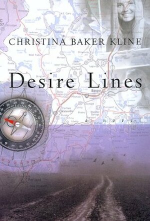 Desire Lines by Christina Baker Kline