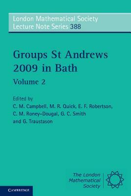 Groups St Andrews 2009 in Bath: Volume 2 by 