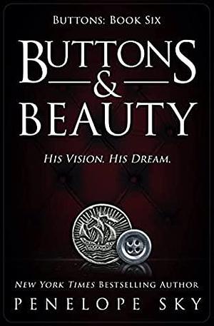 Buttons & Beauty by Penelope Sky