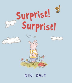 Surprise! Surprise! by Niki Daly