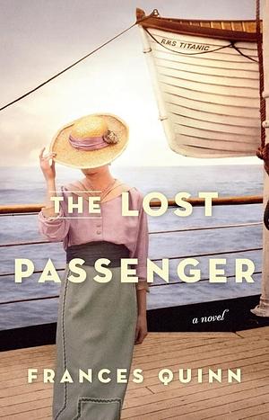 The Lost Passenger by Frances Quinn, Frances Quinn