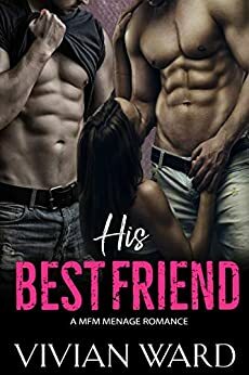 His Best Friend by Vivian Ward