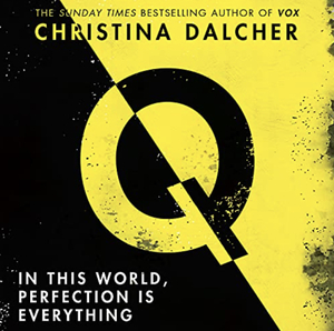 Q by Christina Dalcher