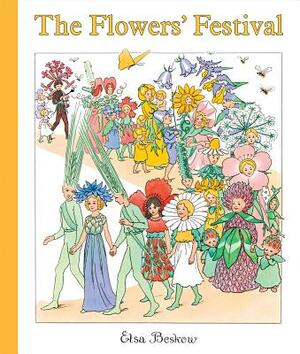 The Flowers' Festival by Elsa Beskow