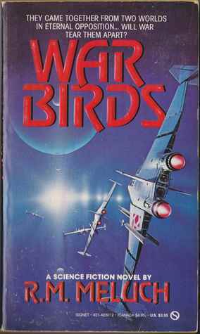 War Birds by R.M. Meluch