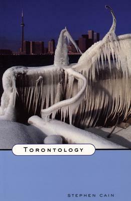 Torontology by Stephen Cain