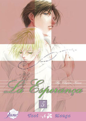 La Esperança, Volume 05 by Chigusa Kawai