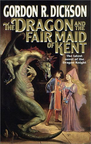The Dragon and the Fair Maid of Kent by Gordon R. Dickson